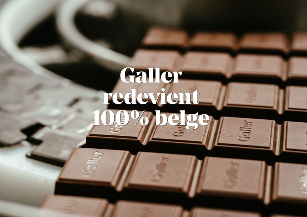 La Chocolaterie Galler redevient 100% belge